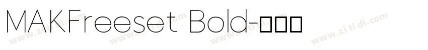 MAKFreeset Bold字体转换